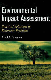 Environmental Impact Assessment : Practical Solutions to Recurrent Problems