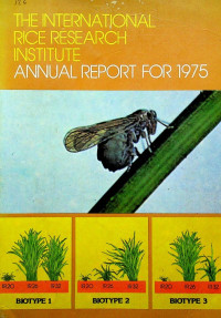 THE INTERNATIONAL RICE RESEARCH INSTITUTE ANNUAL REPORT FOR 1975