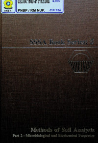 SSSA BOOK SERIES: 5, Methods of Soil Analysis. Part 2, Microbiological and Biochemical Properties