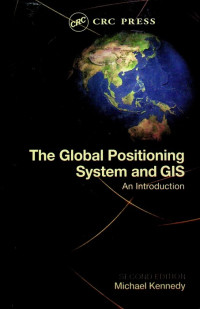 The Global Positioning System and GIS An Introduction