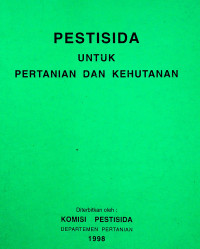 PESTISIDA UNTUK PERTANIAN DAN KEHUTANAN