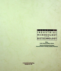 MANUAL OF INDUSTRIAL MICROBIOLOGY AND BIOTECHNOLOGY