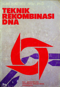 TEKNIK REKOMBINASI DNA