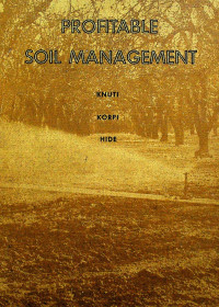 PROFITABLE SOIL MANAGEMENT