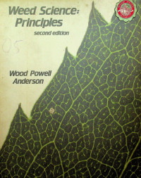 Weed Science: Principles, Second edition