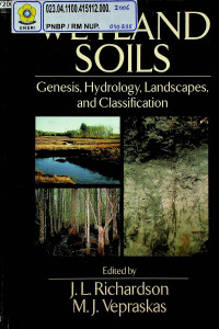 WETLAND SOIL: Genesis, Hydrology, Landscape, and Classification