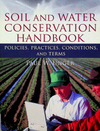 SOIL AND WATER CONSERVATION HANDBOOK: POLICIES, PRACTICES, CONDITIONS, AND TERMS