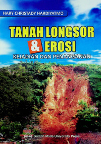 TANAH LONGSOR & EROSI KEJADIAN DAN PENANGANAN