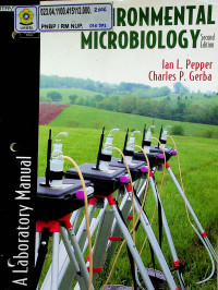 ENVIRONMENTAL MICROBIOLOGY: A Laboratory Manual, Second Edition