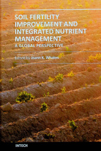 SOIL FERTILITY IMPROVENMENT AND INTEGRATED NUTRIENT MANAGEMENT: A GLOBAL PERSECTIVE