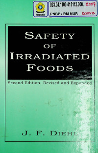 SAFETY OF IRRADIATED FOODS, Second Edition, Revised and Expanded