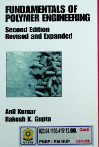 FUNDAMENTALS OF POLYMER ENGINEERING, Second Edition Revised and Expanded