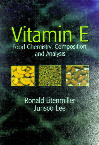Vitamin E : Food Chemistry, Composition, and Analysis