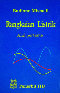 Rangkaian Listrik, Jilid pertama