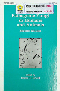 Pathogenic Fungi in Humans and Animals, Second Edition