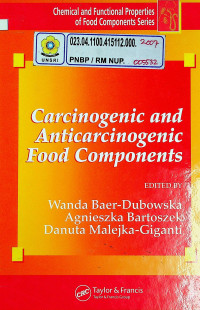 Carcinogenic and Anticarcinogenic Food Components