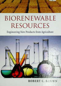 BIORENEWABLE RESOURCES: Engineering New Products from Agriculture