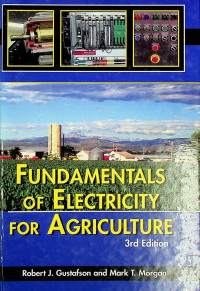 FUNDAMENTALS OF ELECTRICITY FOR AGRICULTURE, 3rd Edition