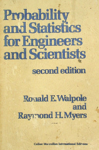 Probability and Statistics for Engineers and Scientists, second edition