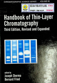 Handbook of Thin-Layer Chromatography, Third Edition, Revised and Expanded