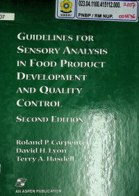 GUIDELINES FOR SENSORY ANALYSIS IN FOOD PRODUCT DEVELOPMENT AND QUALITY CONTROL, SECOND EDITION