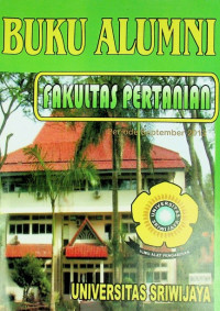 BUKU ALMUNI FAKULTAS PERTANIAN : Periode 8 September 2012