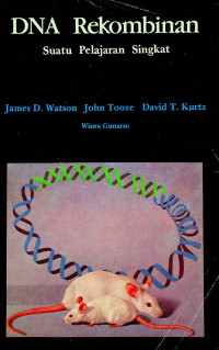 DNA Rekombinan: Suatu Pelajaran Singkat