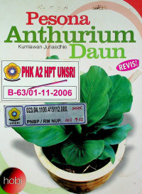 Pesona Anthurium Daun, Revisi