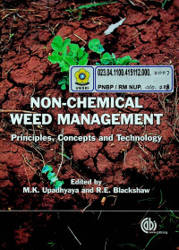 NON-CHEMICAL WEED MANAGEMENT: Principles, Concepts and Technology