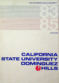 CALIFORNIA STATE UNIVERSITY DOMINGUEZ HILLS