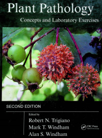 Plant Pathology : Concepts and Laboratory Exercises, SECOND EDITION