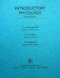 INTRODUCTORY MYCOLOGY, Fourth Edition