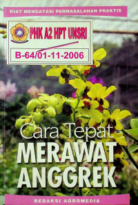 Cara Tepat MERAWAT ANGGREK