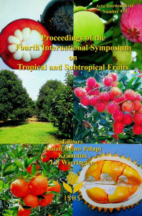 Proceedings of the Fourth International Symposium on Tropical and Subtropical Fruits