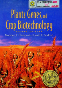 Plants, Genes, and Crop Biotechnology, SECOND EDITION