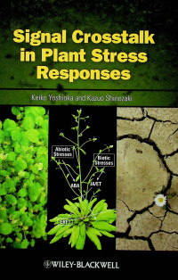 Signal Crosstalk in Plant Stress Responses