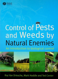 Control of Pests and Weeds by Natural Enemies: An intriduction to biological control