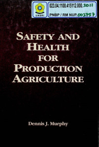 SAFETY AND HEALTH FOR PRODUCTION AGRICULTURE