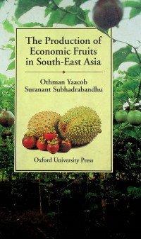 The Production of Economics Fruits in South-East Asia