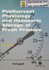 Postharvest Physiology and Hypobaric Storage of Fresh Produce