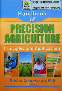 Handbook of PRECISION AGRICULTURE: Principles and Applications