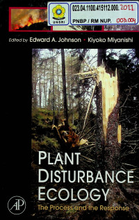 PLANT DISTURBANCE ECOLOGY: The Process and the Response