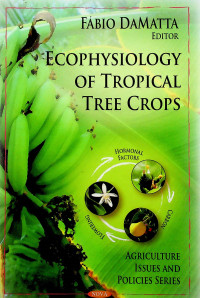 ECOPHYSIOLOGY OF TROPICAL TREE CROPS