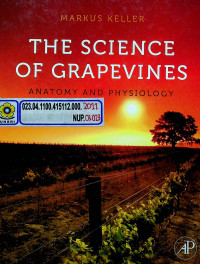 THE SCIENCE OF GRAPEVINES: ANATOMY AND PHYSIOLOGY