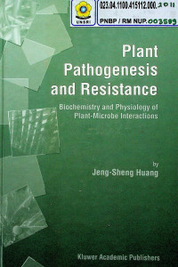 Plant Pathogenesis and Resistance : Biochemistry and Physiology of Plant-Microbe Interactions