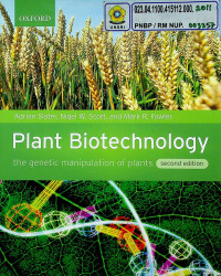 Plant Biotechnology : the genetic manipulation of plants second edition