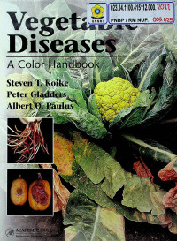 Vegetables Diseases : A Color Handbook