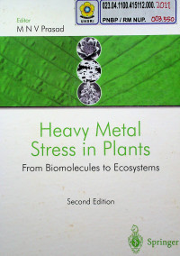 Heavy Metal Stress in Plants: From Biomolecules to Ecosystems, Second Edition