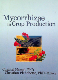 Mycorrhizae in Crop Production