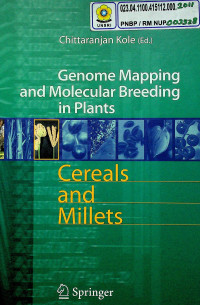 Genome Mapping ang Molecular Breeding in Plants: Cereals and Millets
